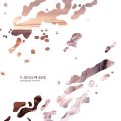 Vibrasphere - Archipelago Remixed