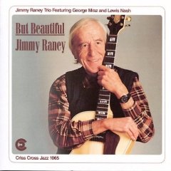 JImmy Raney Trio - But Beautiful