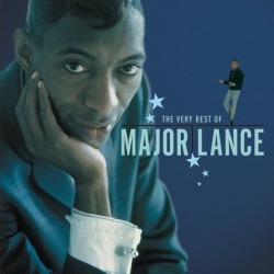 Major Lance - The Very Best Of Major Lance