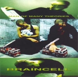 Braincell - Man Of Many Theories