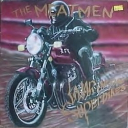 Meatmen - War Of The Superbikes