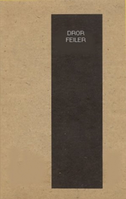 Dror Feiler - The Celestial Fire