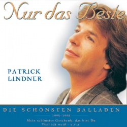 Patrick Lindner - Nur das Beste - Die größten Hits
