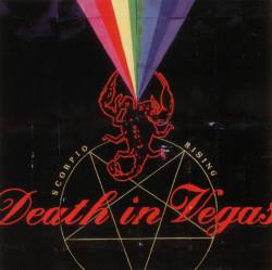 Death In Vegas - Scorpio Rising