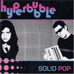 Hyperbubble - Sol!d Pop