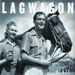 Lagwagon - Blaze