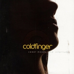 Coldfinger - Sweet Moods And Interludes