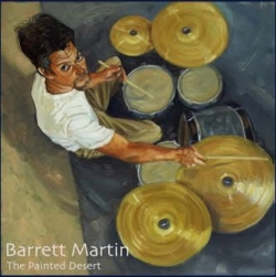 Barrett Martin - The Painted Desert