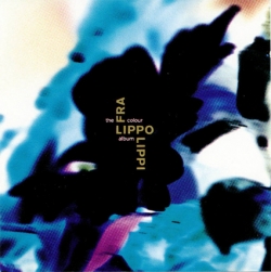 Fra Lippo Lippi - The Colour Album