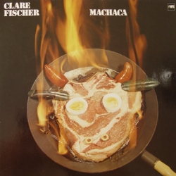 Clare Fischer - Machaca