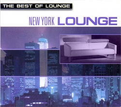 Peter Ellis - The Best Of Lounge: New York Lounge