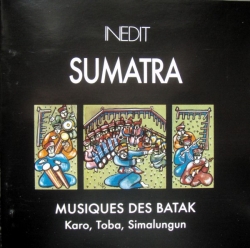 Batak - Sumatra: Musiques De Batak Karo, Toba, Simalungun