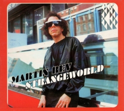 Martin Rev - Strangeworld