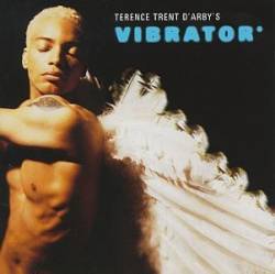 Terence Trent D'arby - Terence Trent D'Arby's Vibrator*