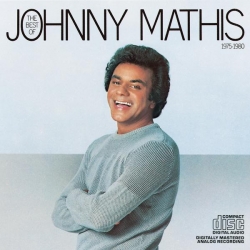 Johnny Mathis - The Best Of Johnny Mathis 1975-1980