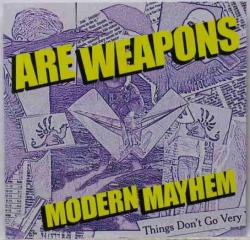 A.R.E. Weapons - Modern Mayhem