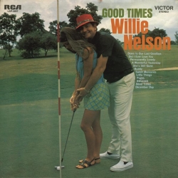 Willie Nelson - Good Times