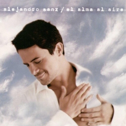 Alejandro Sanz - El Alma Al Aire