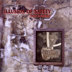 Illusion of Safety - Bad Karma