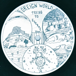 Foreign World - Trying To Escape