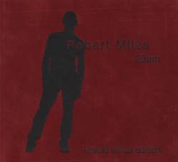 Robert Miles - 23am (Limited Winter Edition)