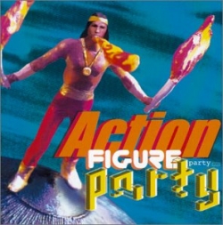 Action Figure Party - Action Figure Party