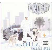 Kid Frost - When HELL.A. Freezes Over