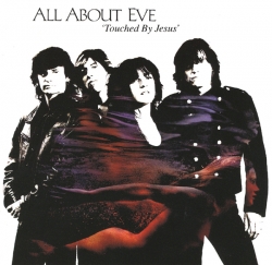 All About Eve - Touched By Jesus