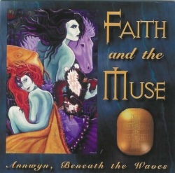 Faith and The Muse - Annwyn, Beneath The Waves