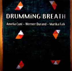 Amelia Cuni - Drumming Breath