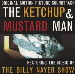 The Billy Nayer Show - The Ketchup & Mustard Man