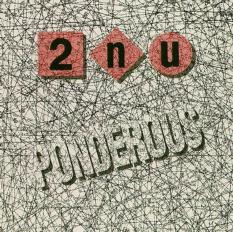 2NU - Ponderous