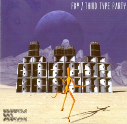 FKY - Third Type Party