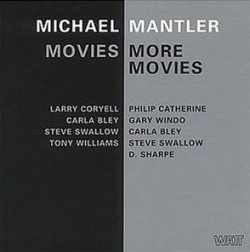 Michael Mantler - Movies / More Movies