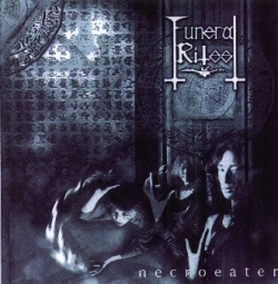 Funeral Rites - Necroeater