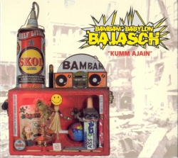 BamBam Babylon Bajasch - Kumm Ajain