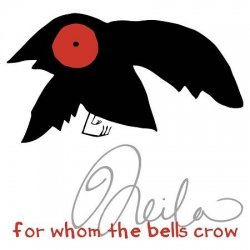 Neila - For Whom The Bells Crow