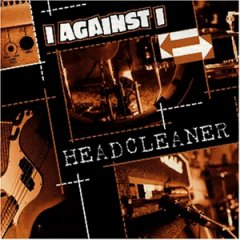 I Against I - Headcleaner
