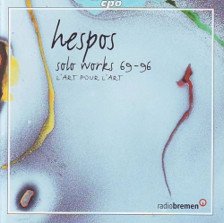 Hans-Joachim Hespos - Solo Works 69-96