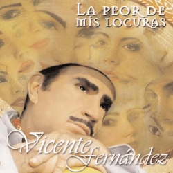 Vicente Fernandez - Se Me Hizo Tarde La Vida