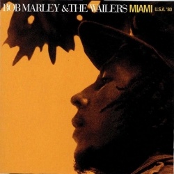 Bob Marley & the Wailers - Miami U.S.A. '80