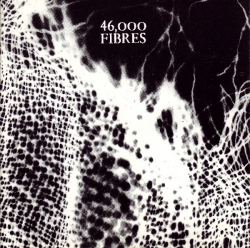 46,000 Fibres - Emanates