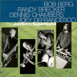Dennis Chambers - The Jazztimes Superband