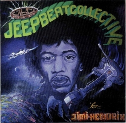 Jeep Beat Collective - For.... Jimi-Hendrix