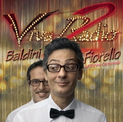 Fiorello & Baldini - Viva Radio 2