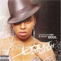 Jaguar Wright - Divorcing Neo 2 Marry Soul