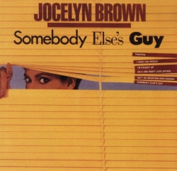 Jocelyn Brown - Somebody Else's Guy