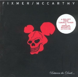 Fixmer / McCarthy - Between The Devil...