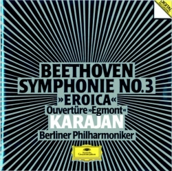 Berliner Philharmoniker - Symphonie No. 3 »Eroica« - Ouvertüre »Egmont«