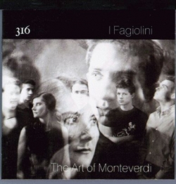I Fagiolini - The Art Of Monteverdi